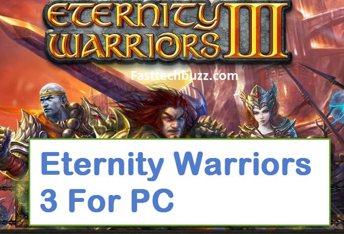eternity warriors 3 for pc